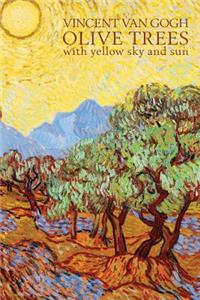 Vincent Van Gogh Olive Trees with Yellow Sky and Sun: Disguised Password Journal, Phone and Address Book for Your Contacts and Websites