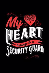 My Heart Belongs to a Security Guard