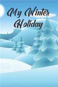 My Winter Holiday