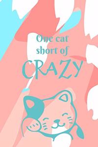 One cat short of crazy