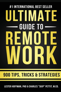 The Ultimate Guide To Remote Work
