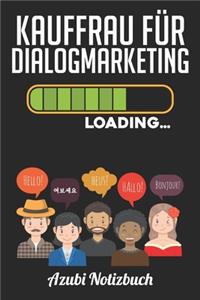 Kauffrau für Dialogmarketing Loading... Azubi Notizbuch