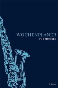 Wochenplaner für Musiker 52 Wochen