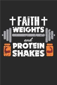 Faith weights and protein shakes