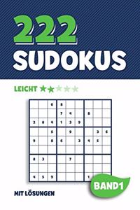 222 Sudokus: Rätselheft mit 222 leichten Sudoku Puzzle Rätsel im 9x9 Format mit Lösungen - ca. DIN A5 - Band 1