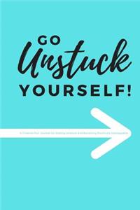 Go Unstuck Yourself