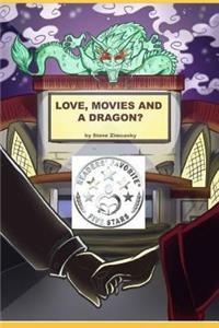 Love, Movies and a Dragon?
