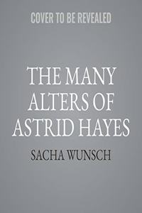 The Many Alters of Astrid Hayes Lib/E