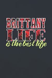 Brittany Life Is The Best Life