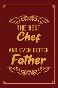 The Best Chef And Even Better Father