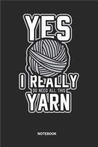 Yes I Really need Yarn Notebook