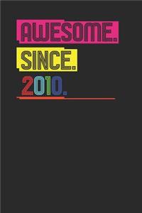 Awesome Since 2010