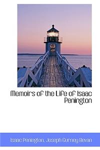 Memoirs of the Life of Isaac Penington