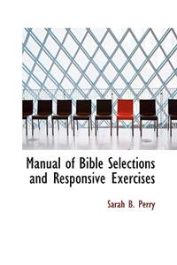 Manual of Bible Selections and Responsive Exercises