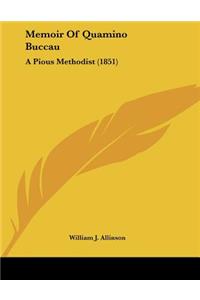 Memoir Of Quamino Buccau
