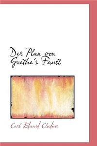 Der Plan Von Goethe's Faust