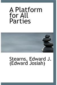 A Platform for All Parties