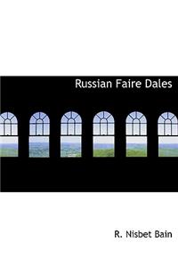 Russian Faire Dales