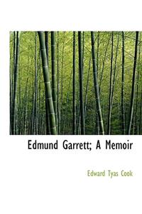 Edmund Garrett; A Memoir