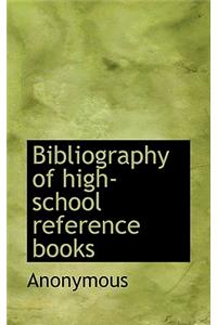 Bibliography of High-School Reference Books