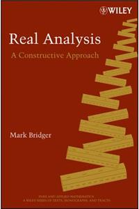 Real Analysis: A Constructive Approach