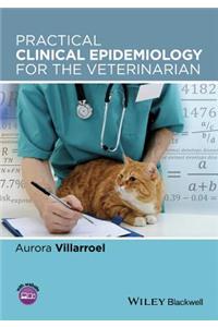 Practical Clinical Epidemiology for the Veterinarian