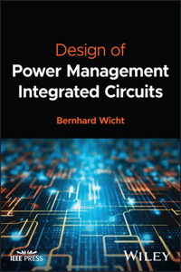 Design of Power Management Integrated Circuits