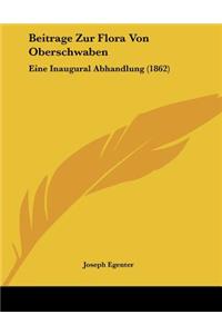 Beitrage Zur Flora Von Oberschwaben