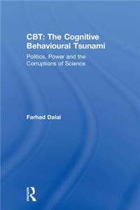 Cbt: The Cognitive Behavioural Tsunami