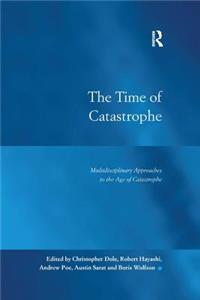 Time of Catastrophe