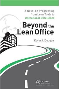 Beyond the Lean Office