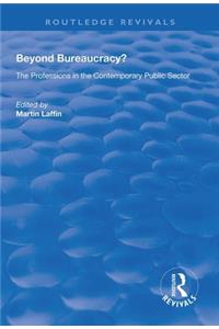 Beyond Bureaucracy?