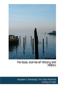 The Iowa Journal of History and Politics