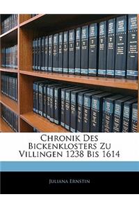 Chronik Des Bickenklosters Zu Villingen 1238 Bis 1614