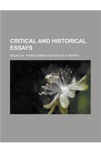 Critical and Historical Essays - Volume 1
