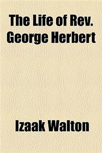 The Life of REV. George Herbert