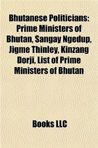 Bhutanese Politicians
