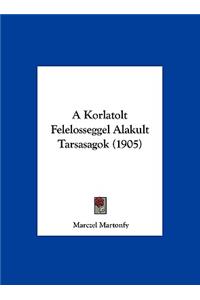 A Korlatolt Felelosseggel Alakult Tarsasagok (1905)