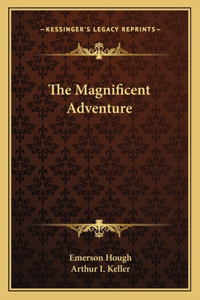 Magnificent Adventure