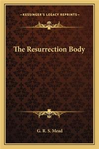 The Resurrection Body