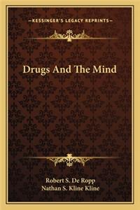 Drugs and the Mind