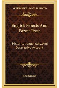 English Forests And Forest Trees