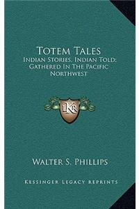 Totem Tales