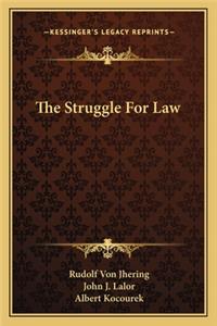 The Struggle For Law