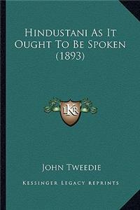 Hindustani as It Ought to Be Spoken (1893)