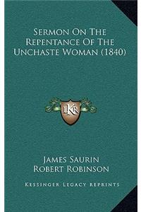 Sermon on the Repentance of the Unchaste Woman (1840)