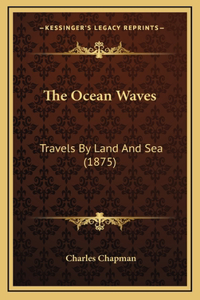 The Ocean Waves