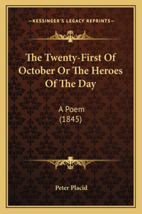 The Twenty-First Of October Or The Heroes Of The Day