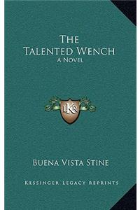 The Talented Wench
