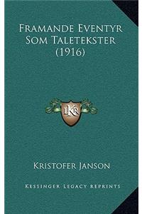 Framande Eventyr Som Taletekster (1916)